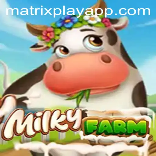 Discover the World of MilkyFarm