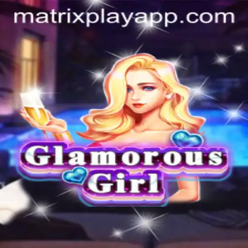 GlamorousGirl Unveils a Captivating Experience with Matrixplay