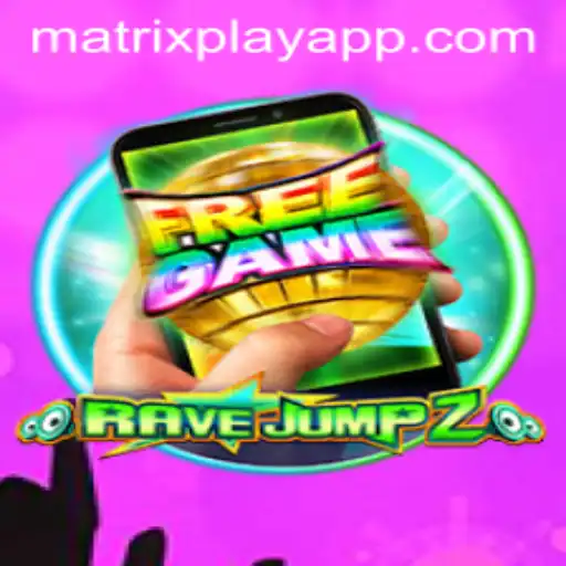 RaveJump2M Excites with MatrixPlay